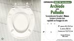 Abattant wc MADE pour PALLADIO ARCHIADE modèle. Type COMPATIBILE. Duroplast