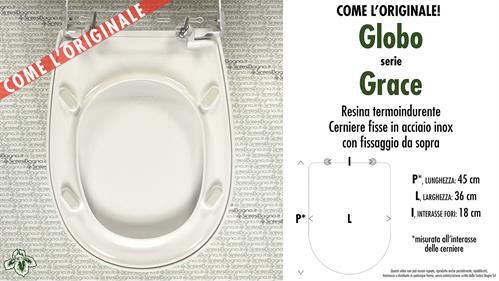 WC-Seat GRACE/GLOBO model. Type “LIKE ORIGINAL”. Duroplast