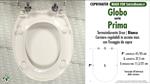 Abattant wc MADE pour PRIMA GLOBO modèle. Type COMPATIBLE. Économique